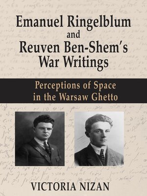 cover image of Emanuel Ringelblum and Reuven Ben-Shem's War Writings